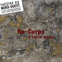 Ra-Corps - Theâtre du Nord-Ouest, Paris