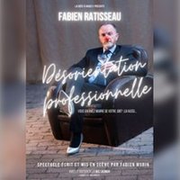 Fabien Ratisseau - Désorientation Professionnelle