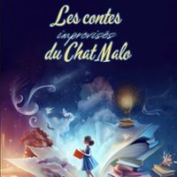 Les Contes Improvisés du Chat Malo