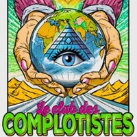 Le Club des Complotistes