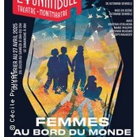 Femmes au Bord du Monde