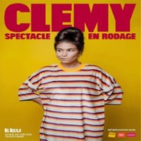 Clemy Deluxe - en Rodage