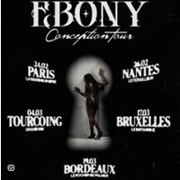 Ebony - Conception Tour