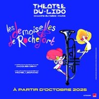 Les Demoiselles de Rochefort - le Lido 2 , Paris