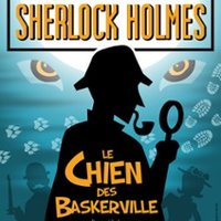 Le Chien des Baskerville, Une Aventure de Sherlock Holmes - le Grand Point-Virgule, Paris