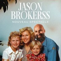 Jason Brokerss - Nouveau Spectacle - Tournée