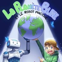 La Planète Bleue et le Robot Magique Thumbnail