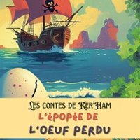 L'Epopée de l'Oeuf Perdu