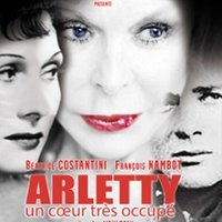 Arletty, Un Coeur Très Occupé - Le Scène Parisienne, Paris