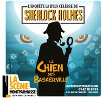 Sherlock Holmes, le Chien des Baskerville - La Scène Montparnasse, Paris