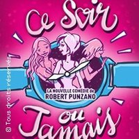 Ce Soir ou Jamais - le Mélo d'Amélie, Paris