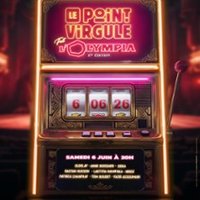 Le Point Virgule Fait l'Olympia - 17ème Edition