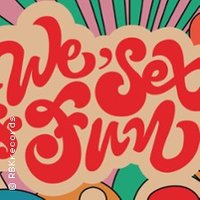 We, Sex And Fun