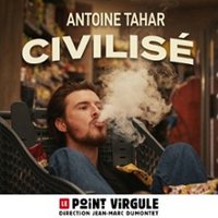 Antoine Tahar - Civilisé