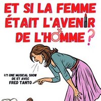 Et Si la Femme Etait l'Avenir de l'Homme ?