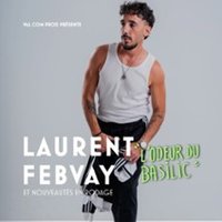 Laurent Febvay - L'Odeur du Basilic