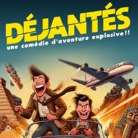 Déjantés