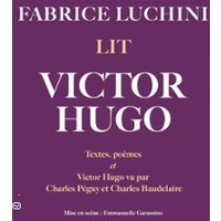 Fabrice Luchini Lit Victor Hugo
