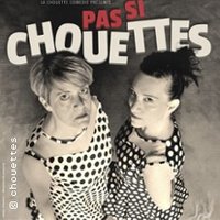 Pas si Chouettes