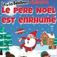 Le Père Noël est Enrhumé - Théâtre à l'Ouest Caen