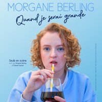 Morgane Berling - Théâtre Bo Saint-Martin, Paris