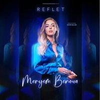 Meryem Benoua, Reflet - Tournée