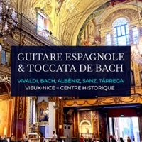 Guitare Espagnole & Toccata de Bach - Eglise Saint-Jacques-Le-Majeur, Nice