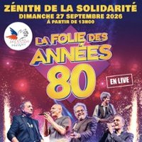 La Folie des Années 80 + 1ères Parties