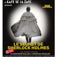 Le Secret de Sherlock Holmes - Café de la Gare, Paris