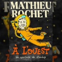 Mathieu Rochet - A L'ouest