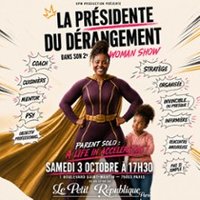 La Présidente du Dérangement