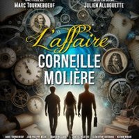 L'Affaire Corneille Molière - Comédie Bastille, Paris