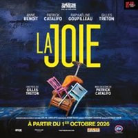 La Joie - Salle Réjane - Théâtre de Paris, Paris