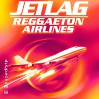 Jetlag Reggaeton Airlines