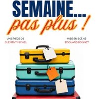 Une Semaine ... Pas Plus !