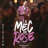 Ben H. - le Mec en Rose (tournée)