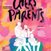 Chers Parents - Théâtre 100 Noms, Nantes