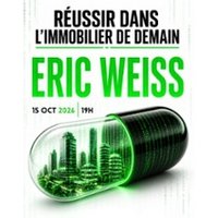 Eric Weiss - Confessions D’un Investisseur : Ce Qu’on Ne Vous Dira Jamais sur L’immobilier