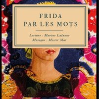 Frida par les Mots