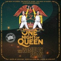 One Night Of Queen - Wembley Show
