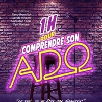 1 Heure Pour Comprendre son Ado - Comédie Montorgueil, Paris