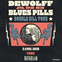 Blues Pills + Dewolff