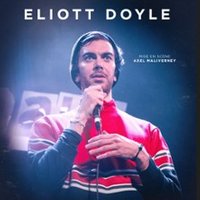 Eliott Doyle - C'est Quoi La Suite ? (tournée)