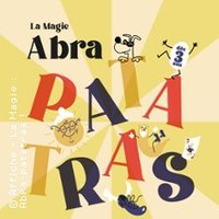 La Magie - Abra-Patatras !