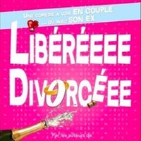 Libéréeee Divorcéee Thumbnail