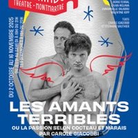 Les Amants Terribles - Le Funambule-Montmartre, Paris