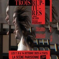 Trois Ruptures