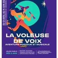 La Voleuse de Voix - le Funambule-Montmartre, Paris