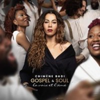 Chimène Badi - Gospel & Soul, La Voix Et L'ame