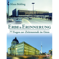 Froumllich und Kaufmann 29% Rabatt auf Erbe und Erinnerung 77 Fragen zur Wende im Osten